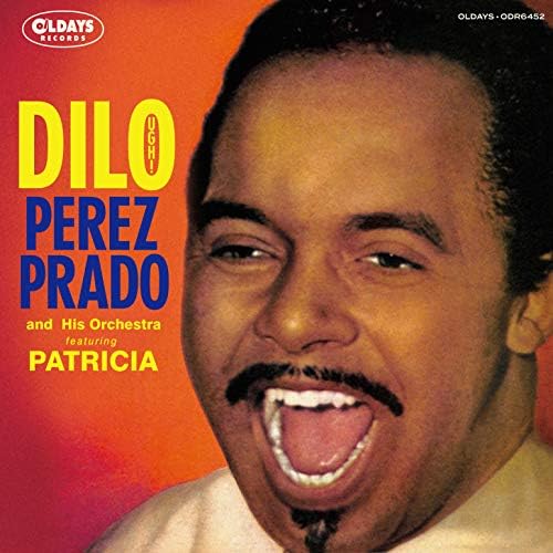 Perez Prado Dilo (Woo!) Japan Music CD