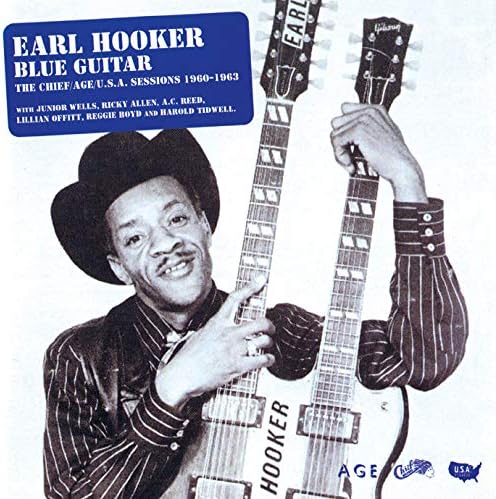 Earl Hooker Blue Guitar Chief/Age/USA Sessions 1960-63 [Remastered 2020] Japan