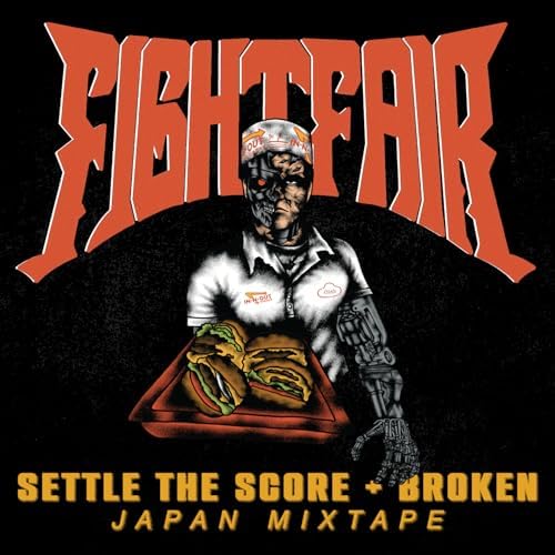 Fight Fair Settle The Score + Broken Japan Mixtape Japan Music CD
