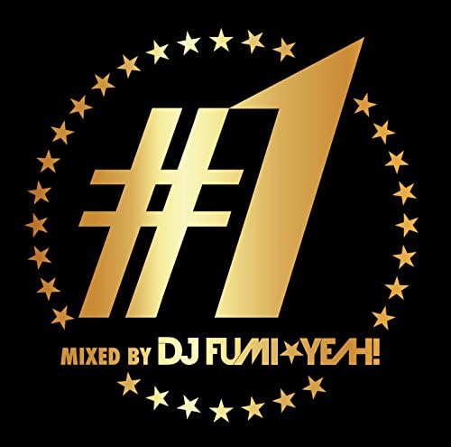 DJ FUMI YEAH! ??1 mixed by DJ FUMI YEAH! Japan Music CD