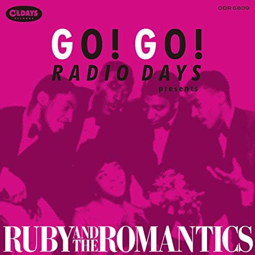 Ruby & the Romantics Go! Go! Radio Days Presents Ruby & The Romantics Japan CD