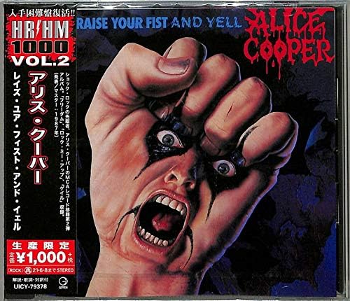 Alice Cooper Raise Your Fist and Yell (Limited Edition) Japan Music CD^