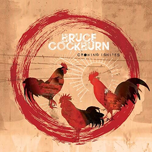 Bruce Coburn Crowing Ignites Japan Music CD