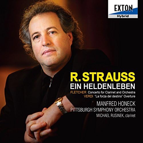 Honeck (conductor) P R. Strauss: The Life of a Hero, Verdi: Overture to "The For