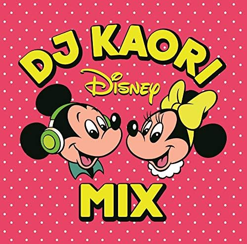 DJ KAORI DISNEY MIX Japan Music CD
