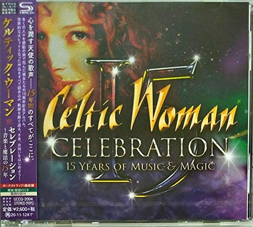 Celtic Woman Celebration ~15 Years of Music and Magic Japan Music CD