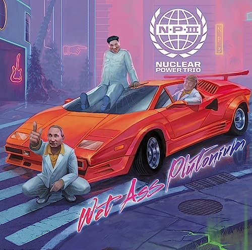 nuclear power trio wet ass plutonium Japan Music CD