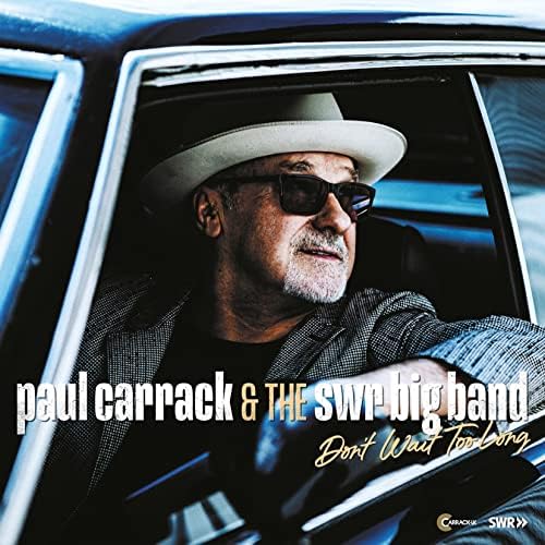 Paul Carrack & The S Don't Wait Too Long (CD) Japan Music CD