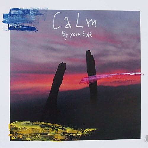 CALM BY YOUR SIDE Japan Music CD