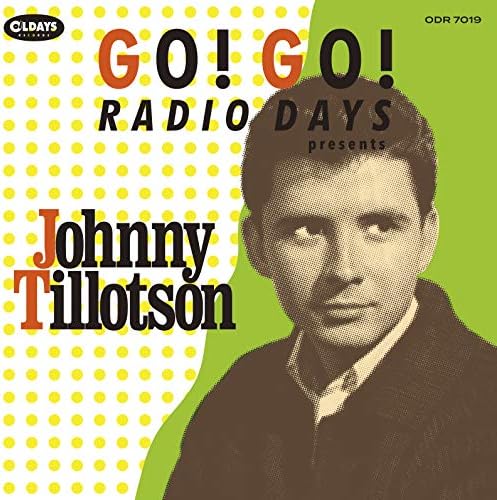 Johnny Tillotson Go! Go! Radio Days presents Johnny Tillotson Japan Music CD