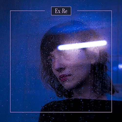 Ex Ray Ex:Re [commentary and lyrics translation / bonus track included / Japanes