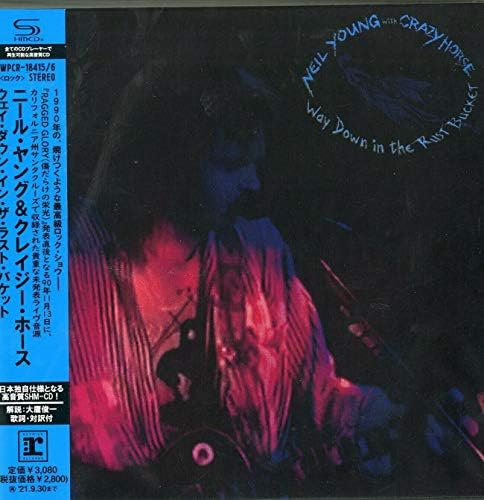 Neil Young WAY DOWN IN THE LAST BUCKET SHM-CD Japan Music CD