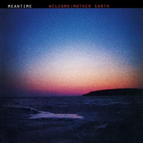 Meantime Welcome: Mother Earth Japan Music CD