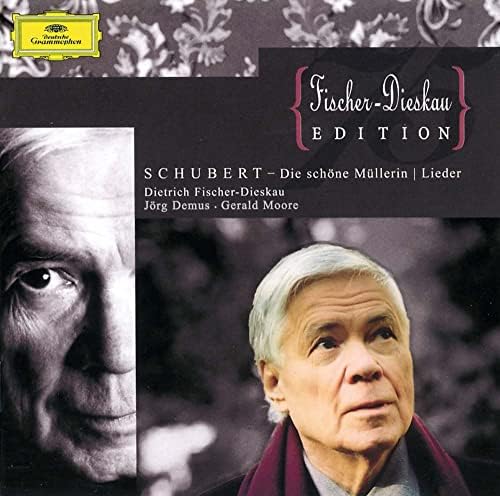 Dietrich Fischer-Die Schubert: Song Collection "The Beautiful Mill Girl" and oth