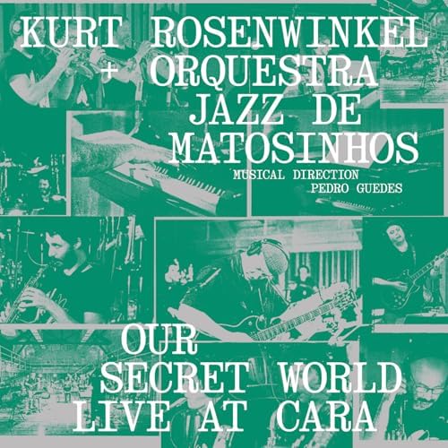 Kurt Rosenwinkel & O Our Secret World ~Live Japan Music CD