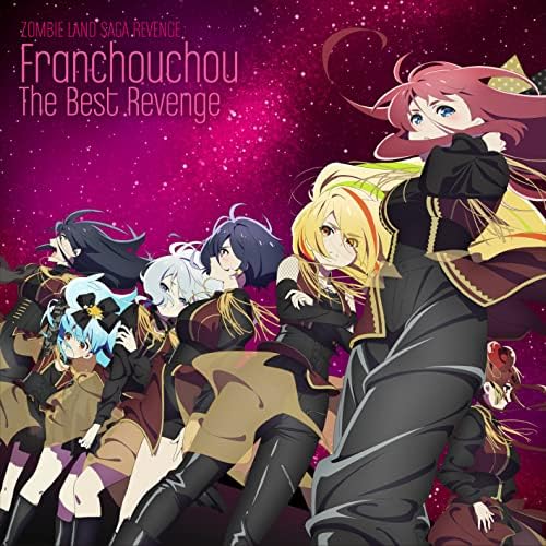 Zombie Land Saga Revenge Franchouchou The Best Revenge