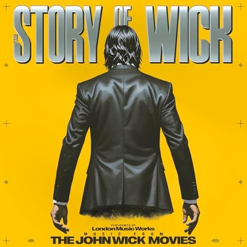 LONDON MUSIC WORKS THE STORY OF WICK: THE JOHN WICK MOVIES SOUNDTRACK Japan CD