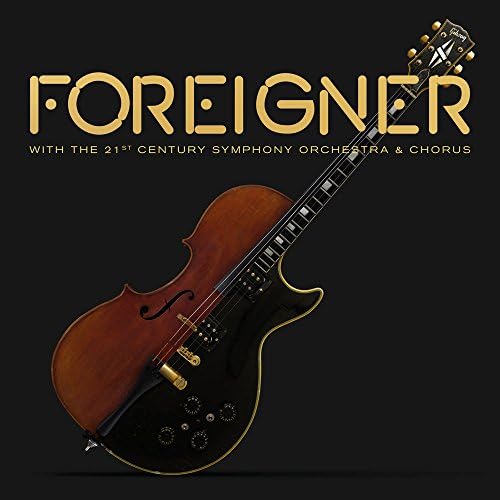 Foreigner Foreigner with 21st Century Symphony Orchestra & Chorus Live in Switze