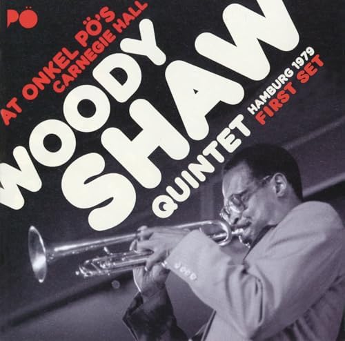 Woody Shaw At Onkel Pause Carnegie Hall Hamburg 1979 VOL.1 Japan Music CD