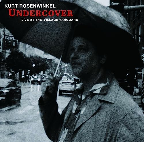 Kurt Rosenwinkel Undercover - Live in the Village Vanguard Japan Music CD