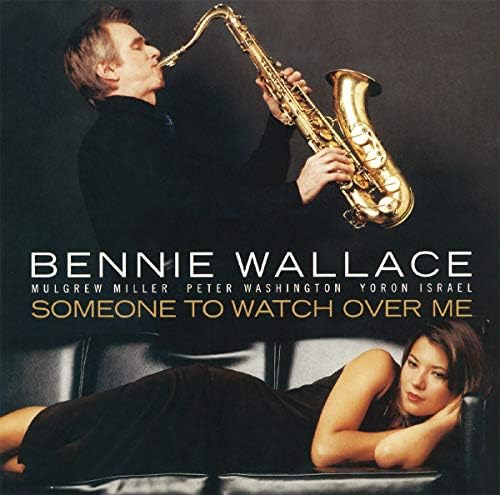 Benny Wallace with Yosuke Yama Someone to Watch Over Me Japan Music CD