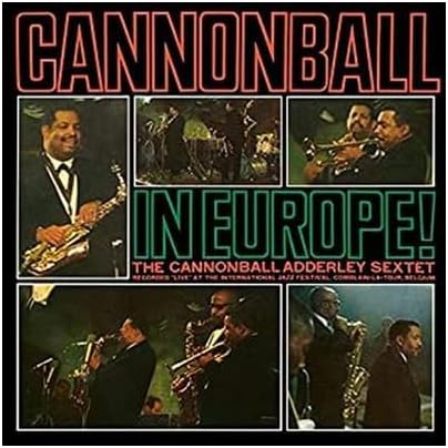 Cannonball Adderley Cannonball in Europe(Limited Edition) Japan Music CD