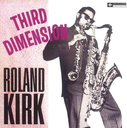 Roland Kirk Third Dimension (2024 Remastered Edition) Japan Music CD