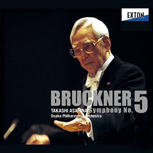 Takashi Asahina (con Bruckner: Symphony No. 5 (original version) Japan Music CD