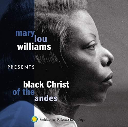 Mary Lou Williams Black Christ of the Andes Japan Music CD