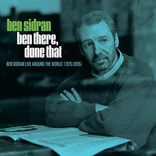 Ben Sidran Ben There, Dan That: Ben Sidran Live Around The World (1975-2015) 3CD