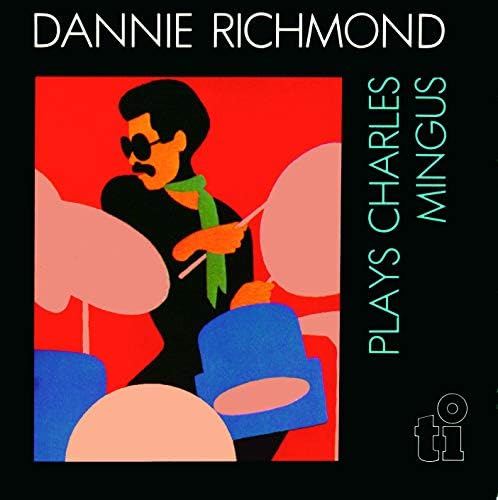 Danny Richmond & The Praise Charles Mingus Japan Music CD