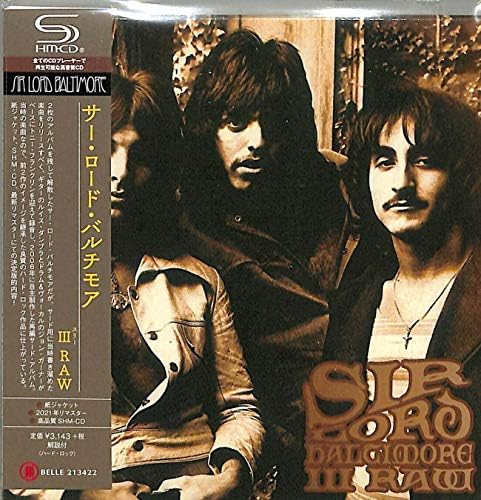 Sir Lord Baltimore III RAW Japan Music CD