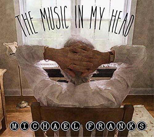 Michael Franks The Music In My Head [Blu-spec CD2] Japan Music CD