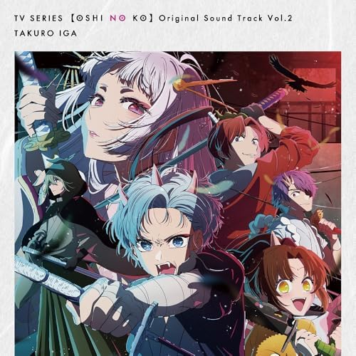 Takuro Iga TV anime [Oshi no Ko] Original Soundtrack Vol.2 Japan Music CD