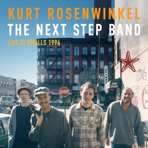Kurt Rosenwinkel Tri The Next Step Band Live at Smalls 1996 Japan Music CD