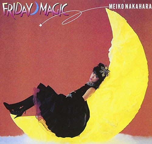 Meiko Nakahara FRIDAY MAGIC Japan Music CD Go away FANTASY