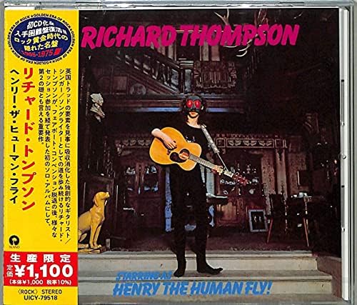 Richard Thompson Henry the Human Fly Japan Music CD