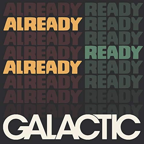 Galactic All-ready, all-ready, all-ready Japan Music CD
