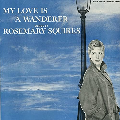 rosemary squires My Love Is A Wanderer (Limited Edition) Japan Music CD