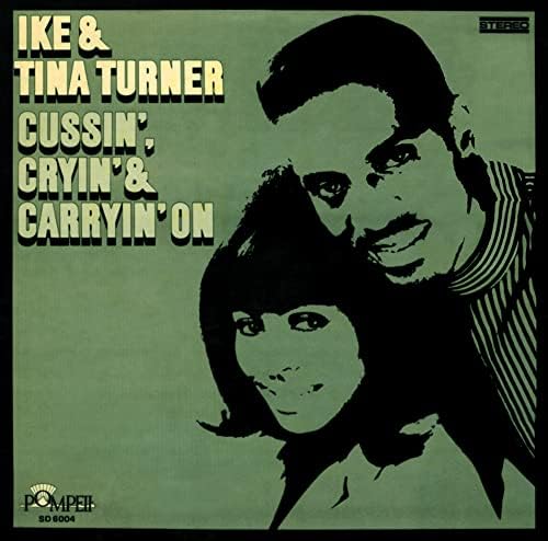 Ike & Tina Turner CUSSIN', CRYIN' & CARRYIN' ON Japan Music CD