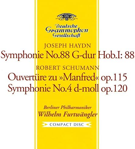 Wilhelm Furtw?ngler Haydn: Symphony No. 88 / Schumann: "Manfred" Overture, Symph