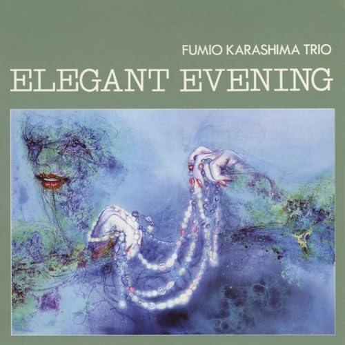 Karashima Fumio Trio Elegant Evening [Amazing JAPAN JAZZ] Japan Music CD