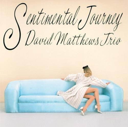 David Matthews Trio, Kenny Burrell SENTIMENTAL JOURNEY Japan Music CD*