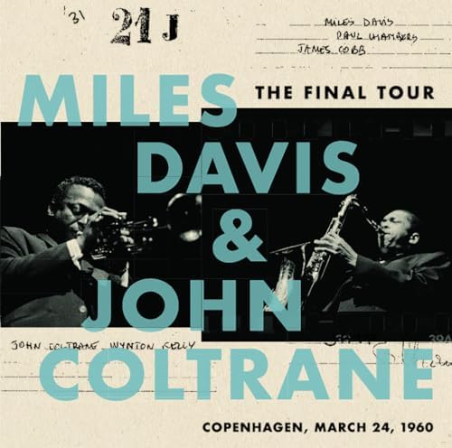 Miles Davis & John C The Final Tour March 24, 1960 Copenhagen Live Japan CD