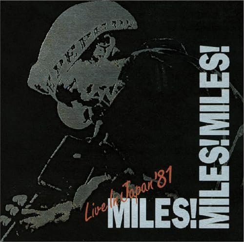Miles Davis Miles! Miles! Miles! ~ Miles Davis Live in Japan '81 Japan Music CD