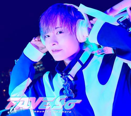 Nobuhiko Okamoto Nobuhiko Okamoto 7th mini album ?gFAVE go?h [Deluxe Edition] Ja