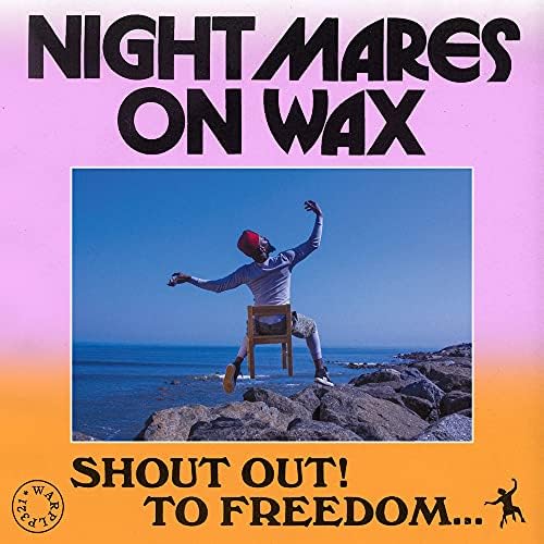 nightmares on wax SHOUT OUT! TO FREEDOM... Japan Music CD