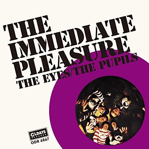 The Eyes, The Pupils, The Pupils The Immediate Pleasure Japan Music CD