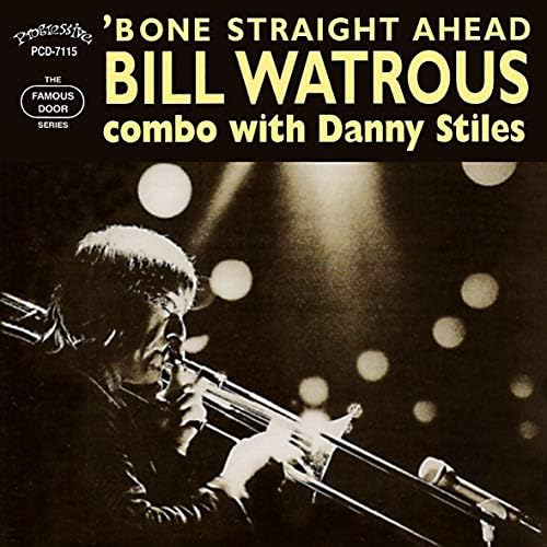 Bill Watrous, Bill W Born Straight Ahead [Masterpiece CP2025] Japan Music CD