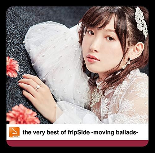 fripSide the very best of fripSide -moving ballads- (regular edition) Japan